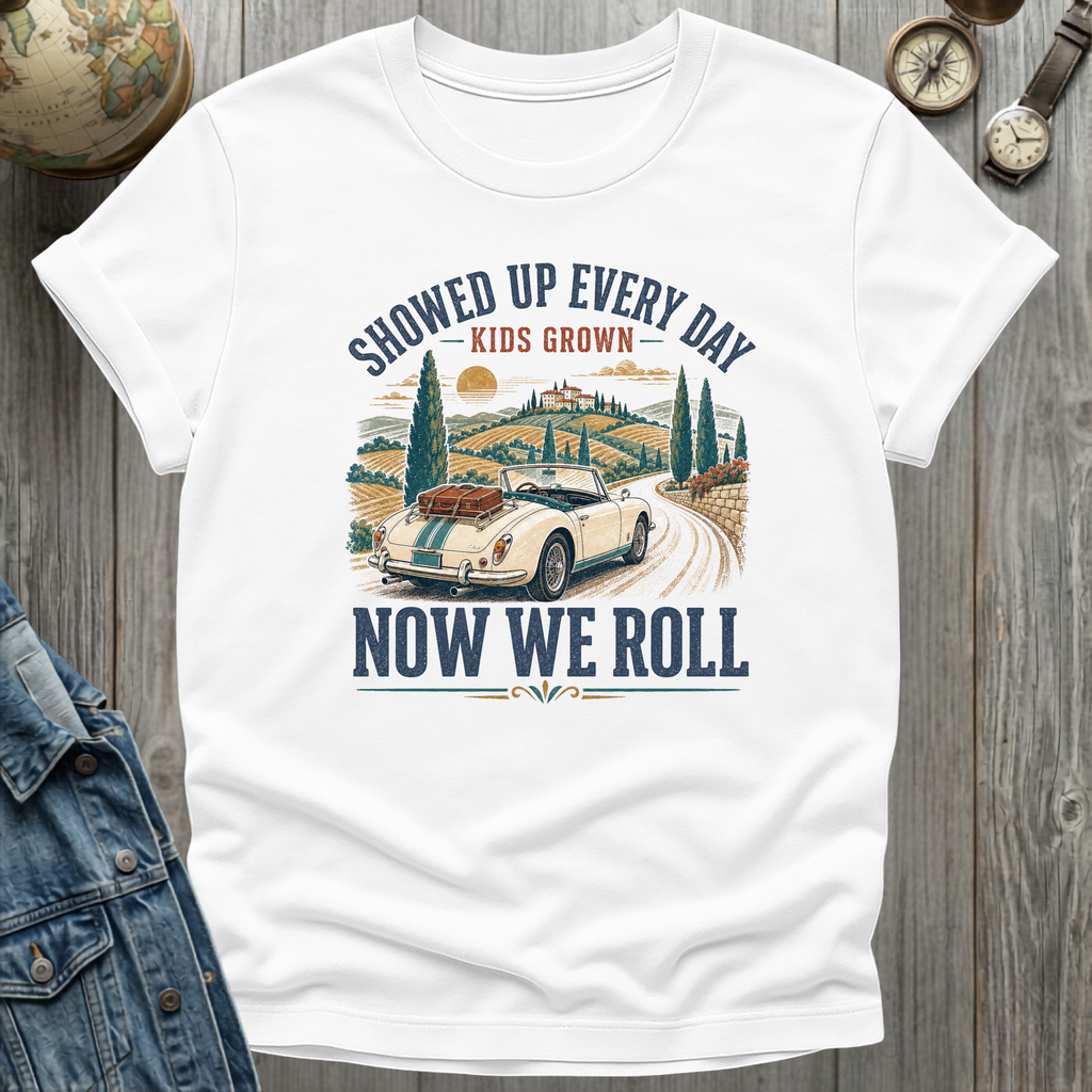 Now We Roll T-Shirt