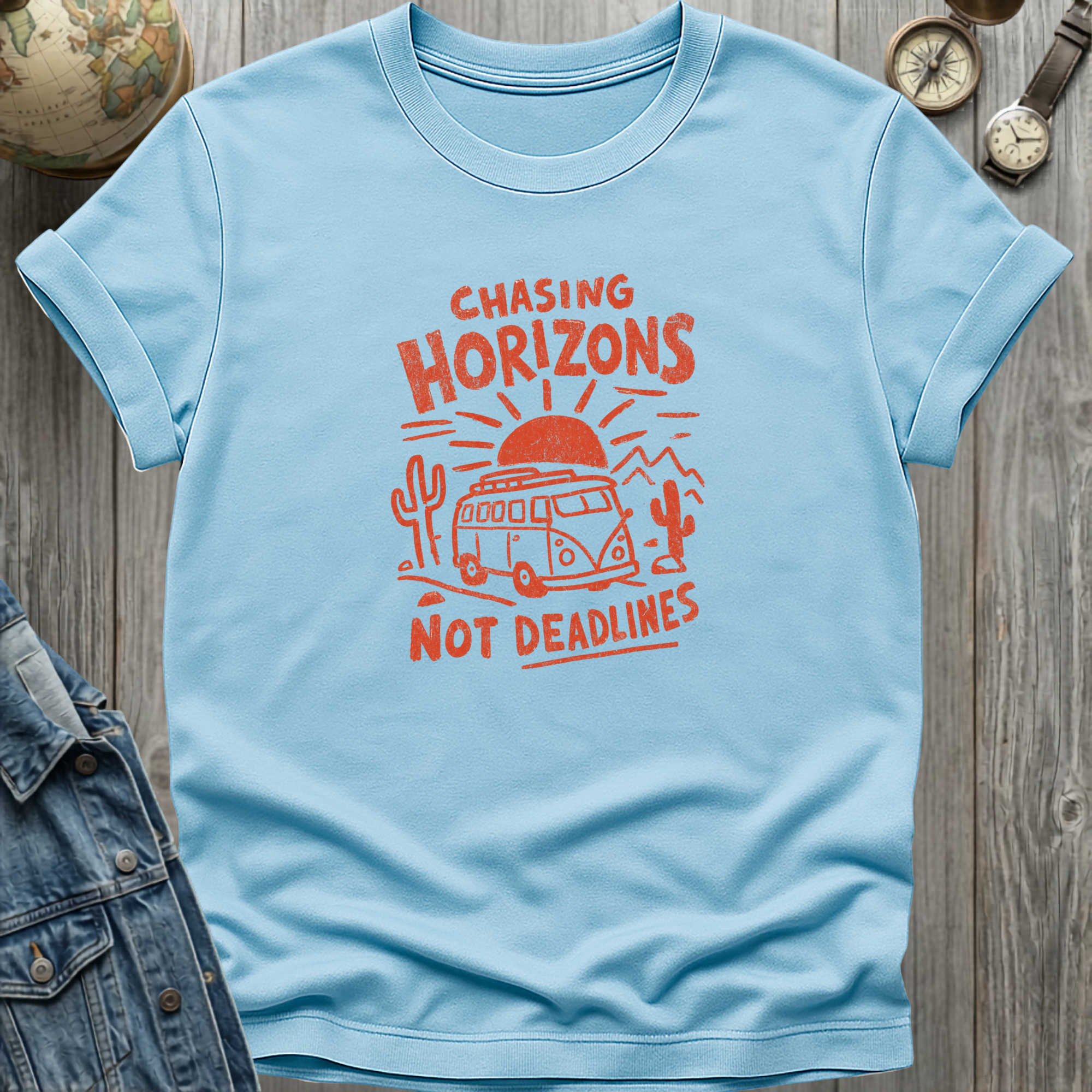 Chasing Horizons Not Deadlines T-Shirt