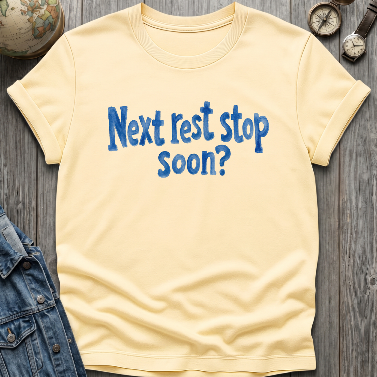 Next Rest Stop Soon? T-Shirt