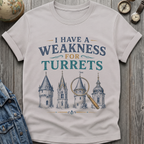 Turrets Weakness T-Shirt