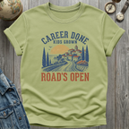 Career Done T-Shirt