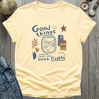 Good Things T-Shirt