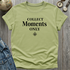Collect Moments Only T-Shirt