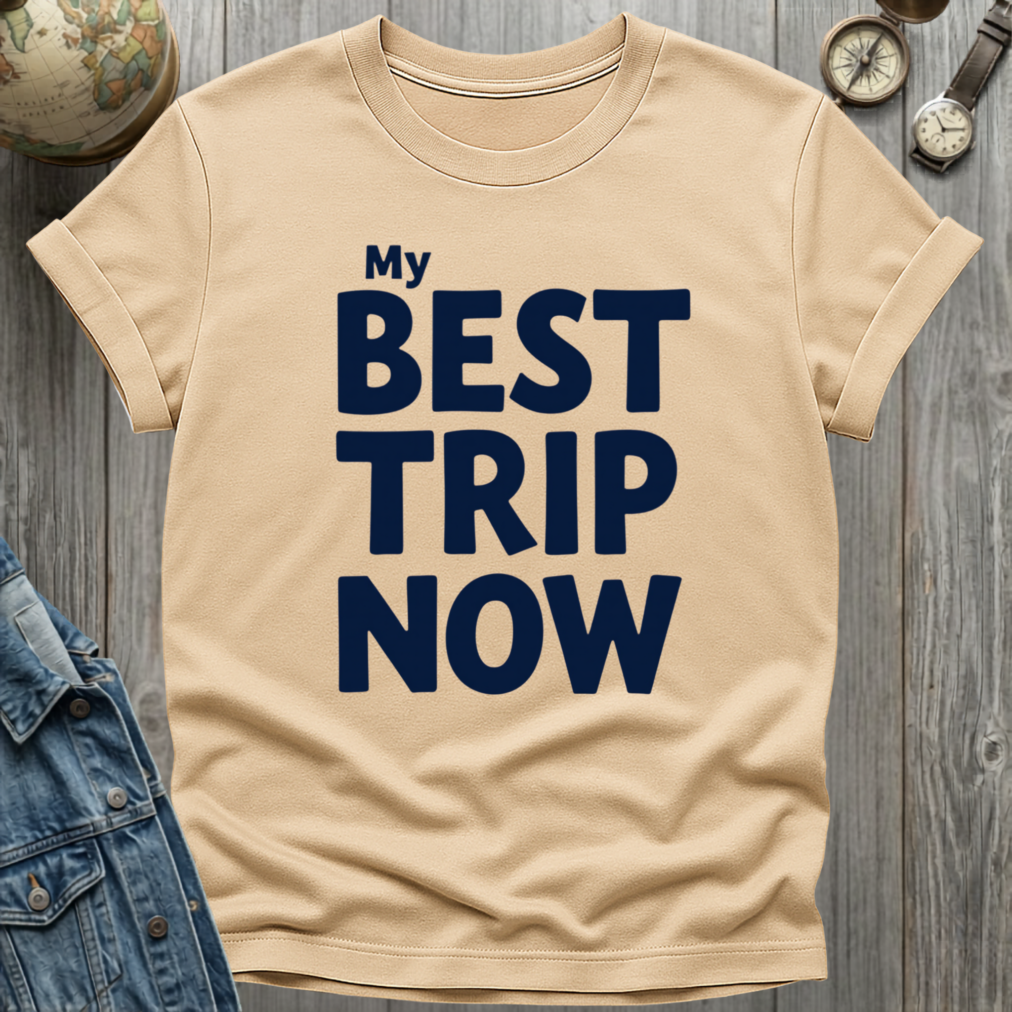 My Best Trip Now T-Shirt