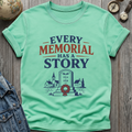 Every Memorial T-Shirt