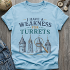 Turrets Weakness T-Shirt