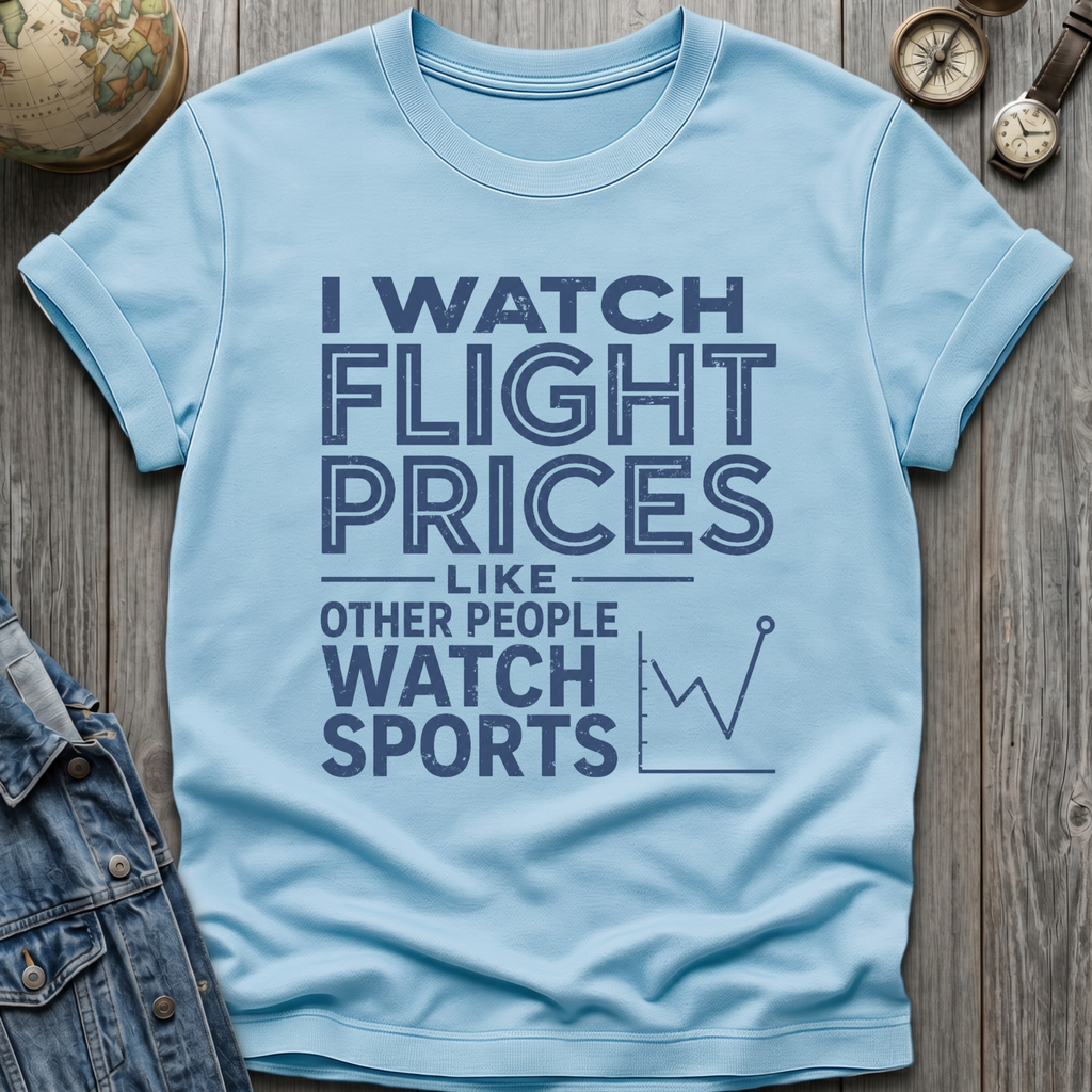 Flight Prices T-Shirt