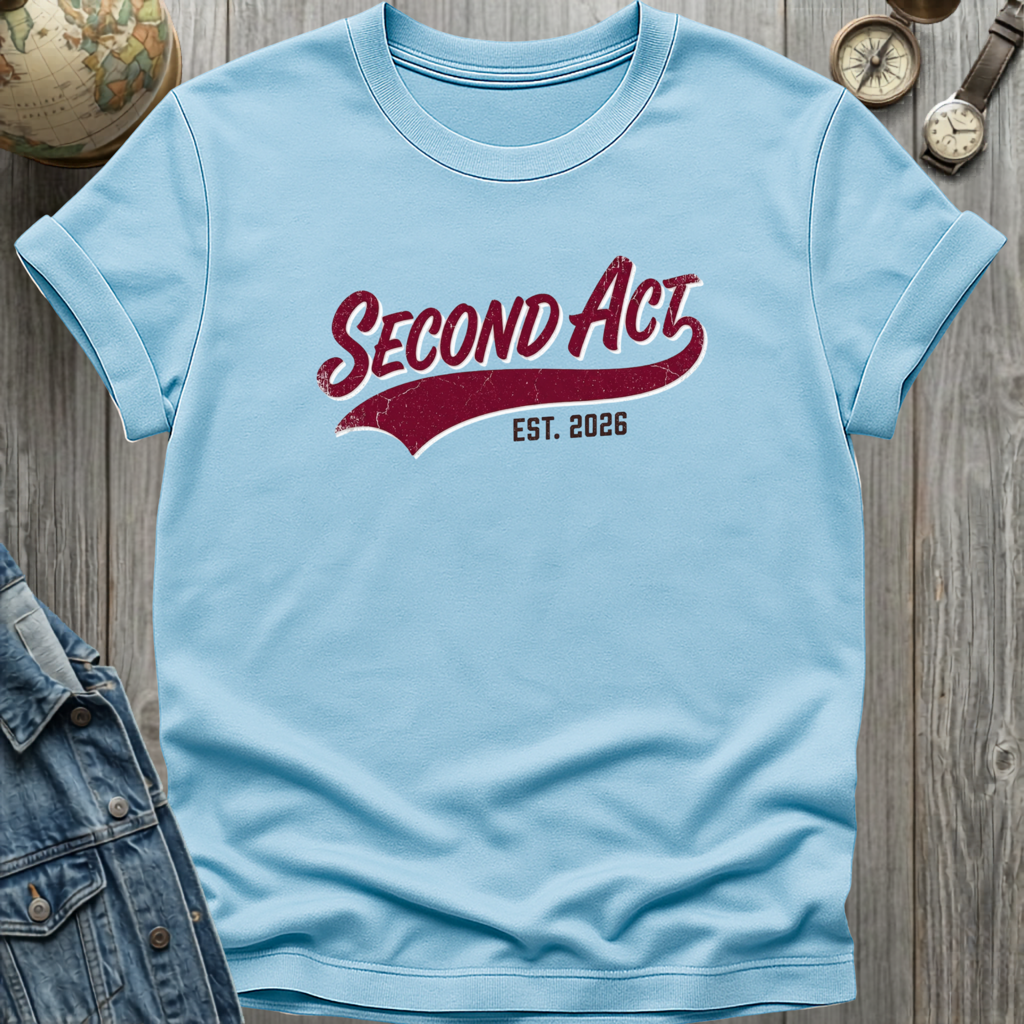 Second Act T-Shirt