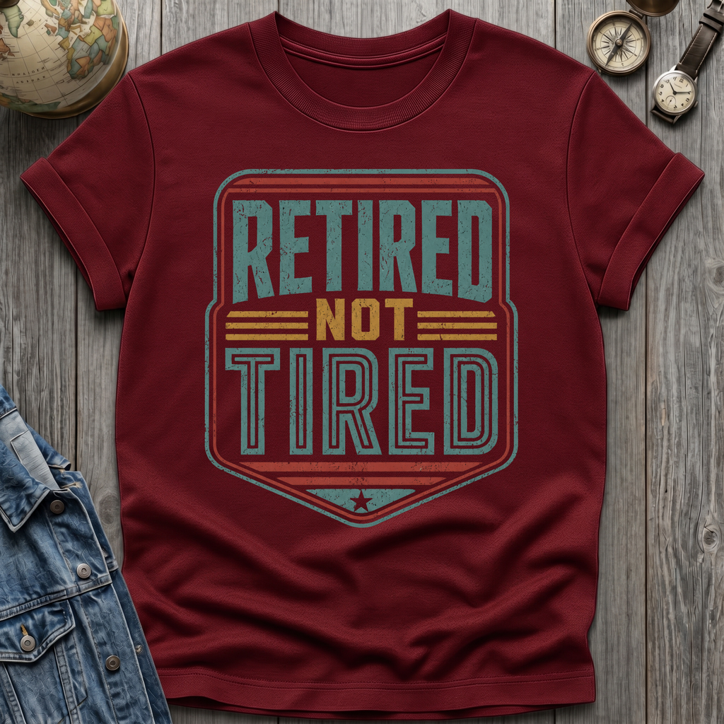 Retired Not Tired Stars T-Shirt