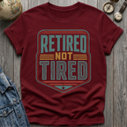 Retired Not Tired Stars T-Shirt