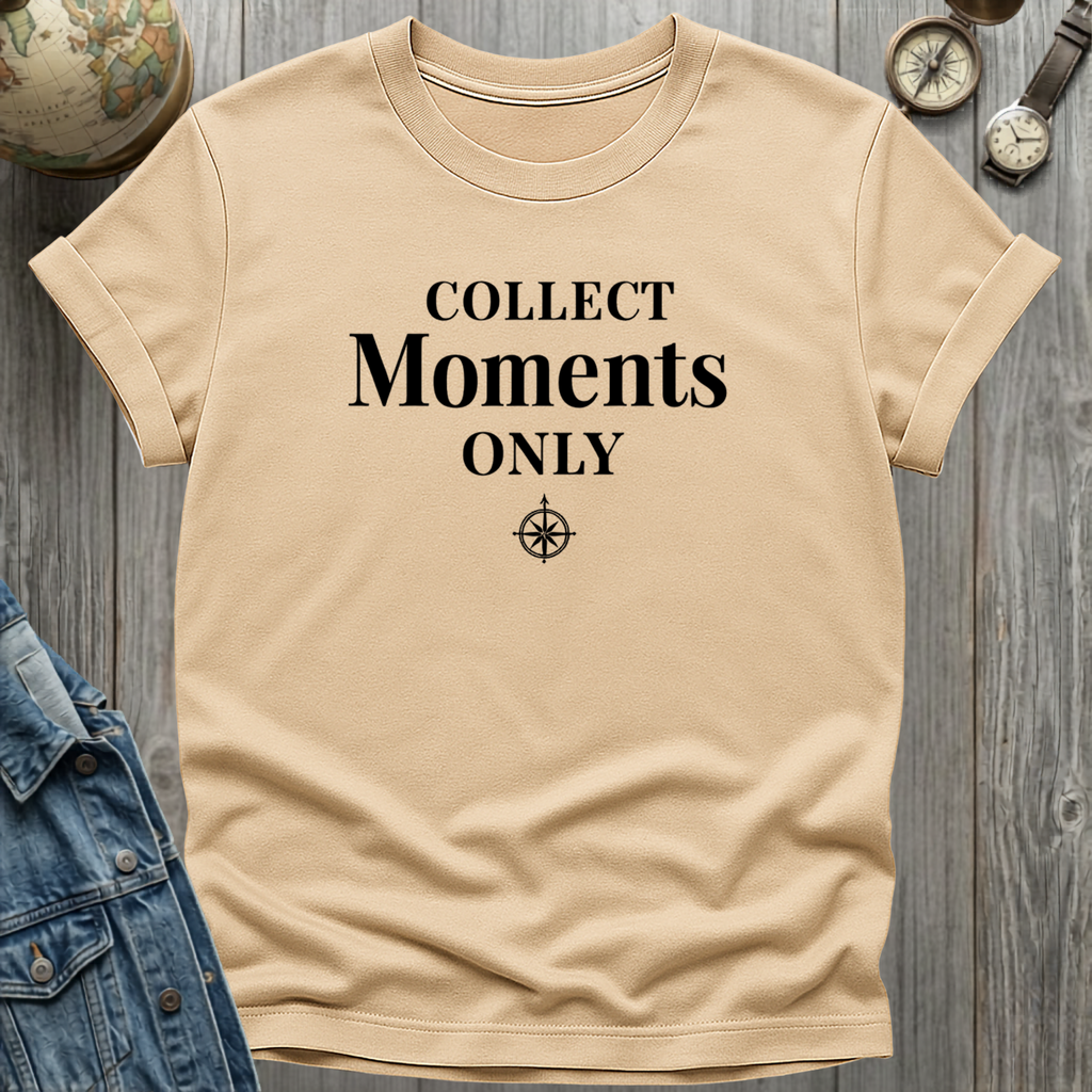 Collect Moments Only T-Shirt