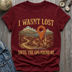 GPS Found Me T-Shirt