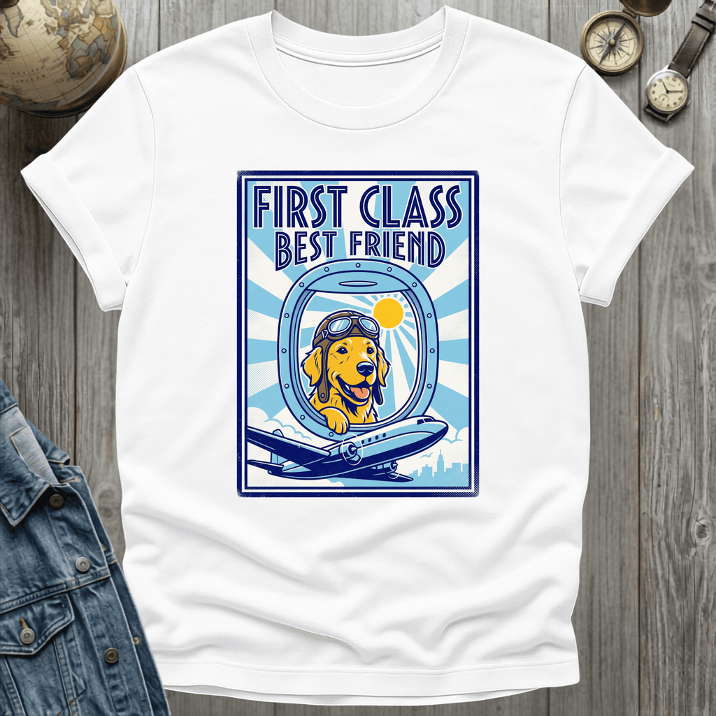 First Class Best Friend T-Shirt