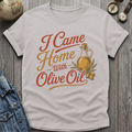Olive Oil T-Shirt