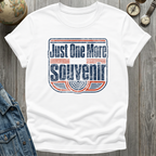 One More Souvenir T-Shirt