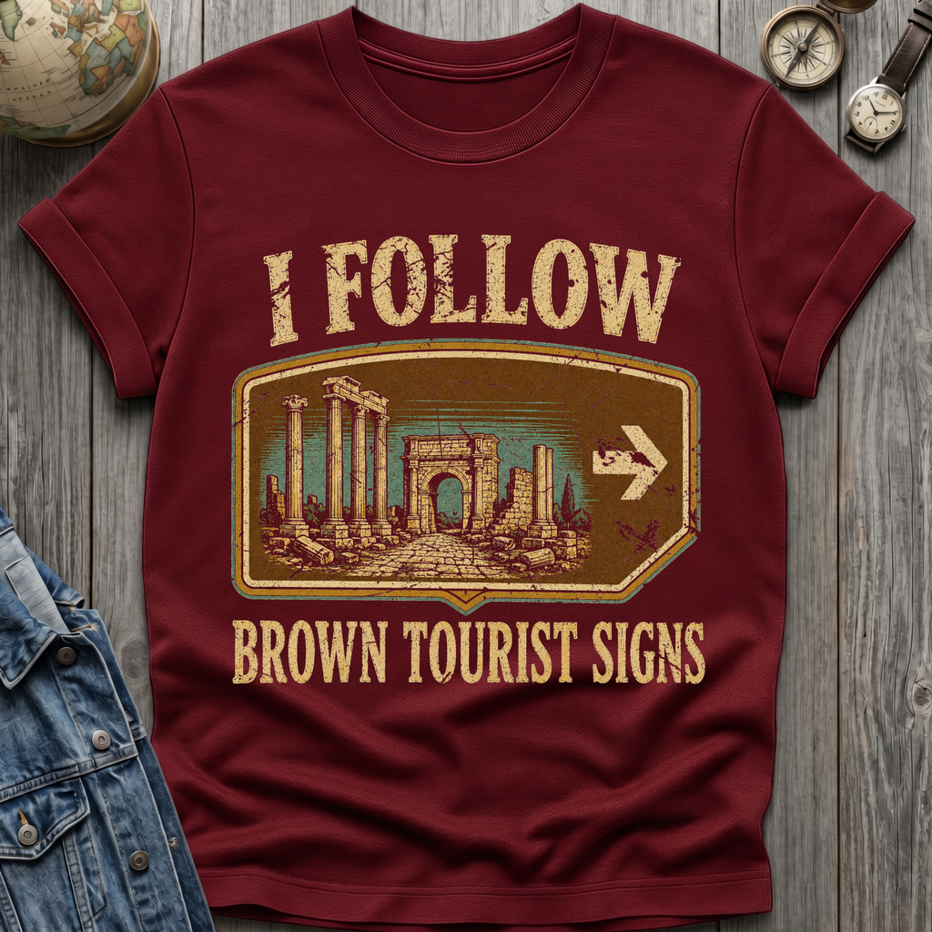 Tourist Signs T-Shirt