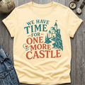 One More Castle T-Shirt