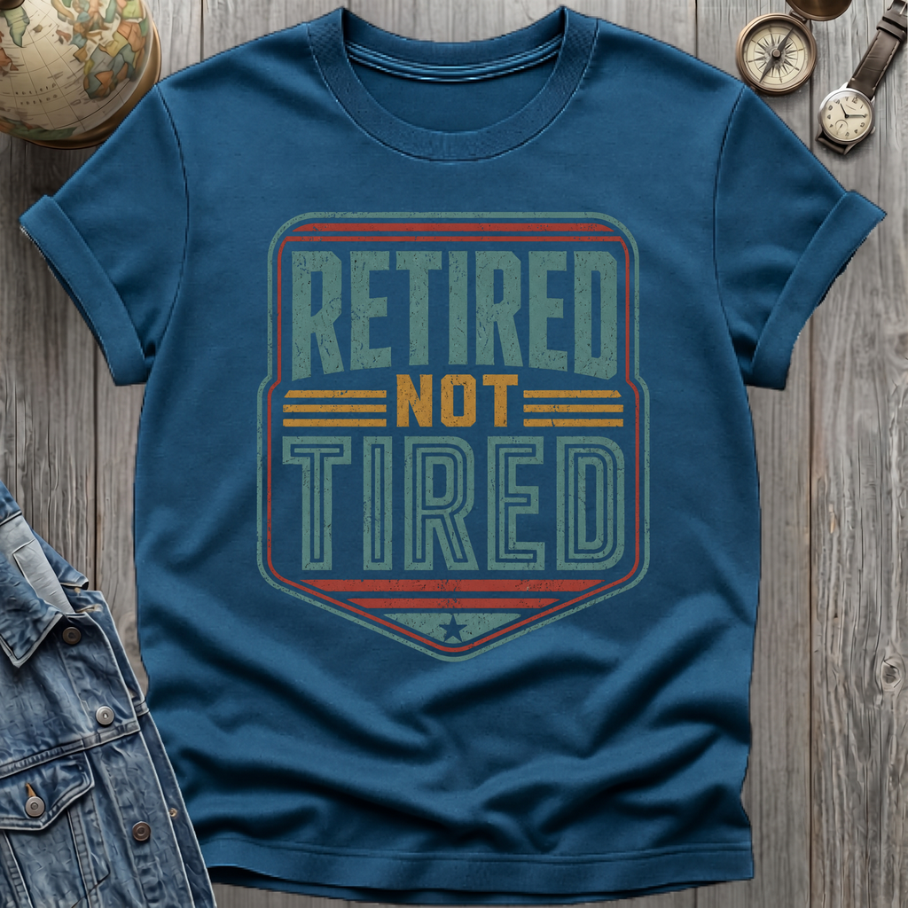 Retired Not Tired Stars T-Shirt