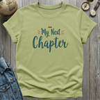 My Next Chapter T-Shirt
