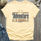 Adventure is Timeless T-Shirt