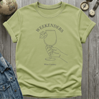 Wine Weekends T-Shirt