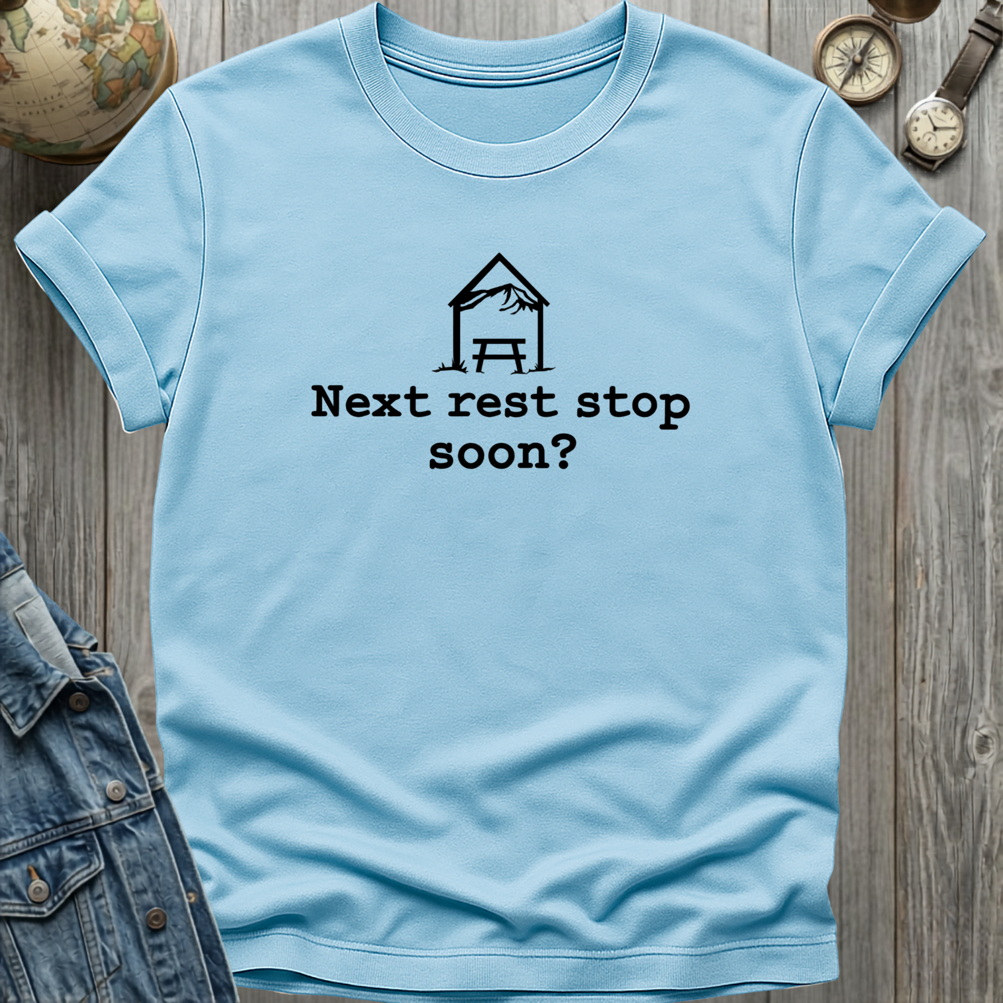 Next Rest Stop Soon? T-Shirt