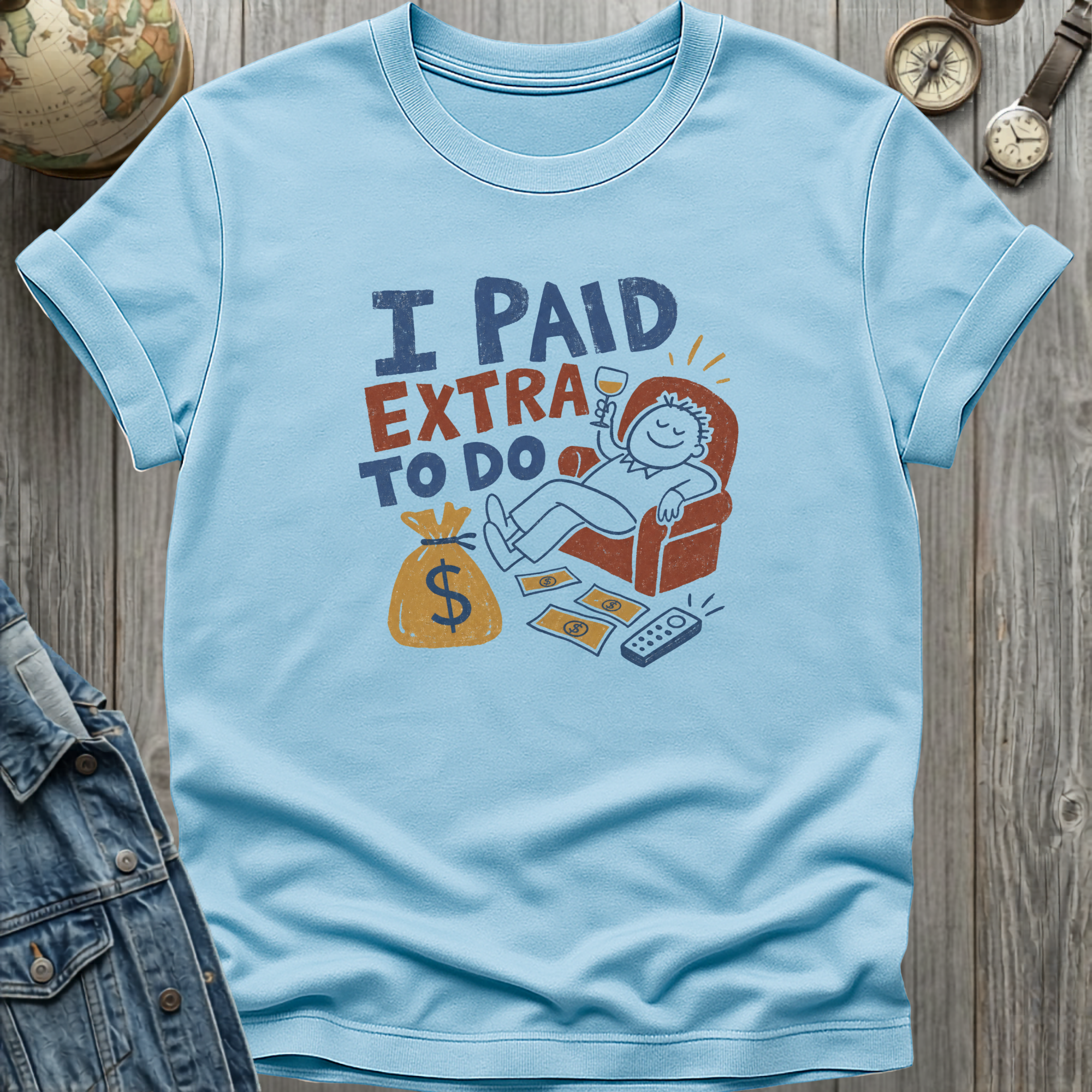 To Do Nothing T-Shirt