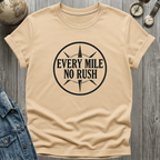Every Mile No Rush T-Shirt