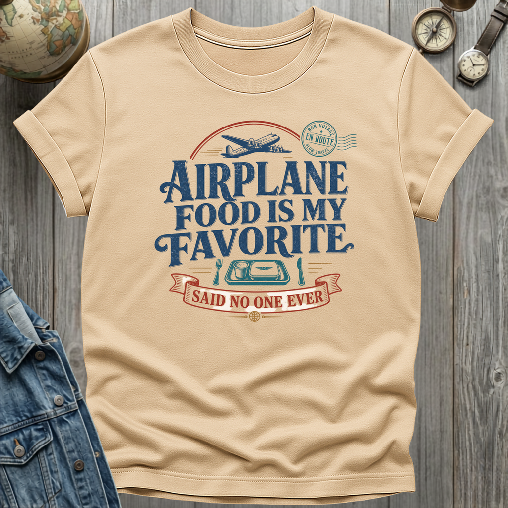 Airplane Food T-Shirt