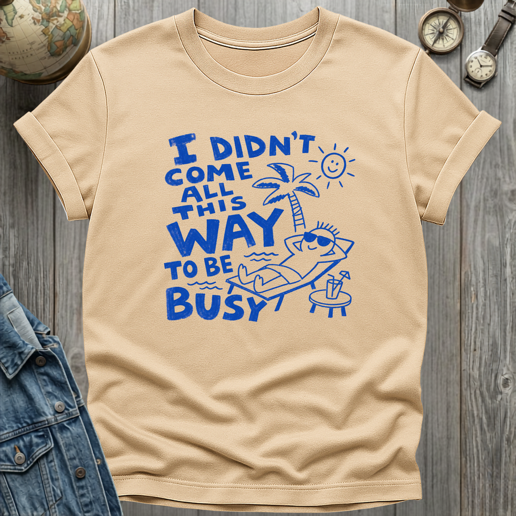All This Way T-Shirt