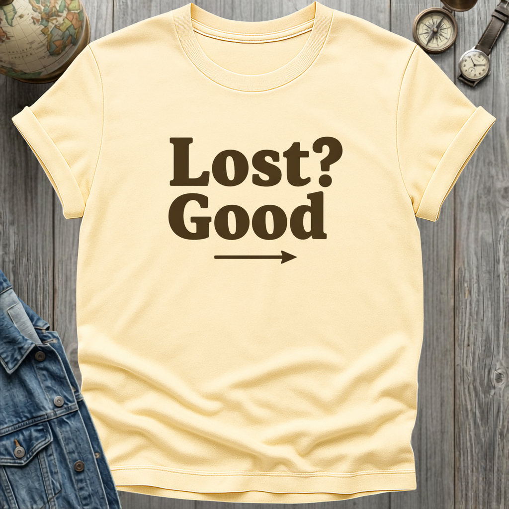 Lost Good T-Shirt