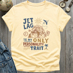 Jet Lag Personality T-Shirt