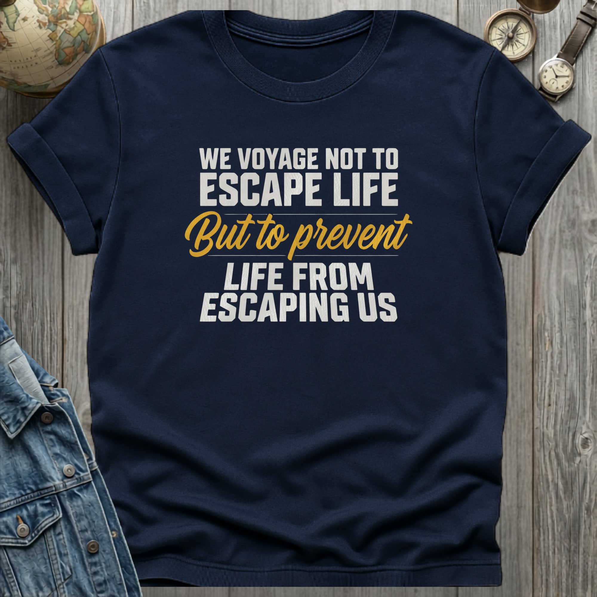 Escape Life T-Shirt
