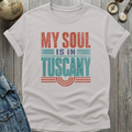 Soul in Tuscany T-Shirt