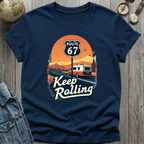 Route 67 Keep Rolling RV T-Shirt