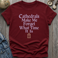 Cathedral Time T-Shirt