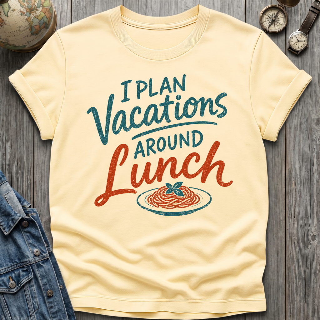 Plan Lunch T-Shirt