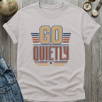 Quietly T-Shirt