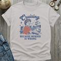 Cruising Murder T-Shirt