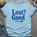 Lost Good T-Shirt