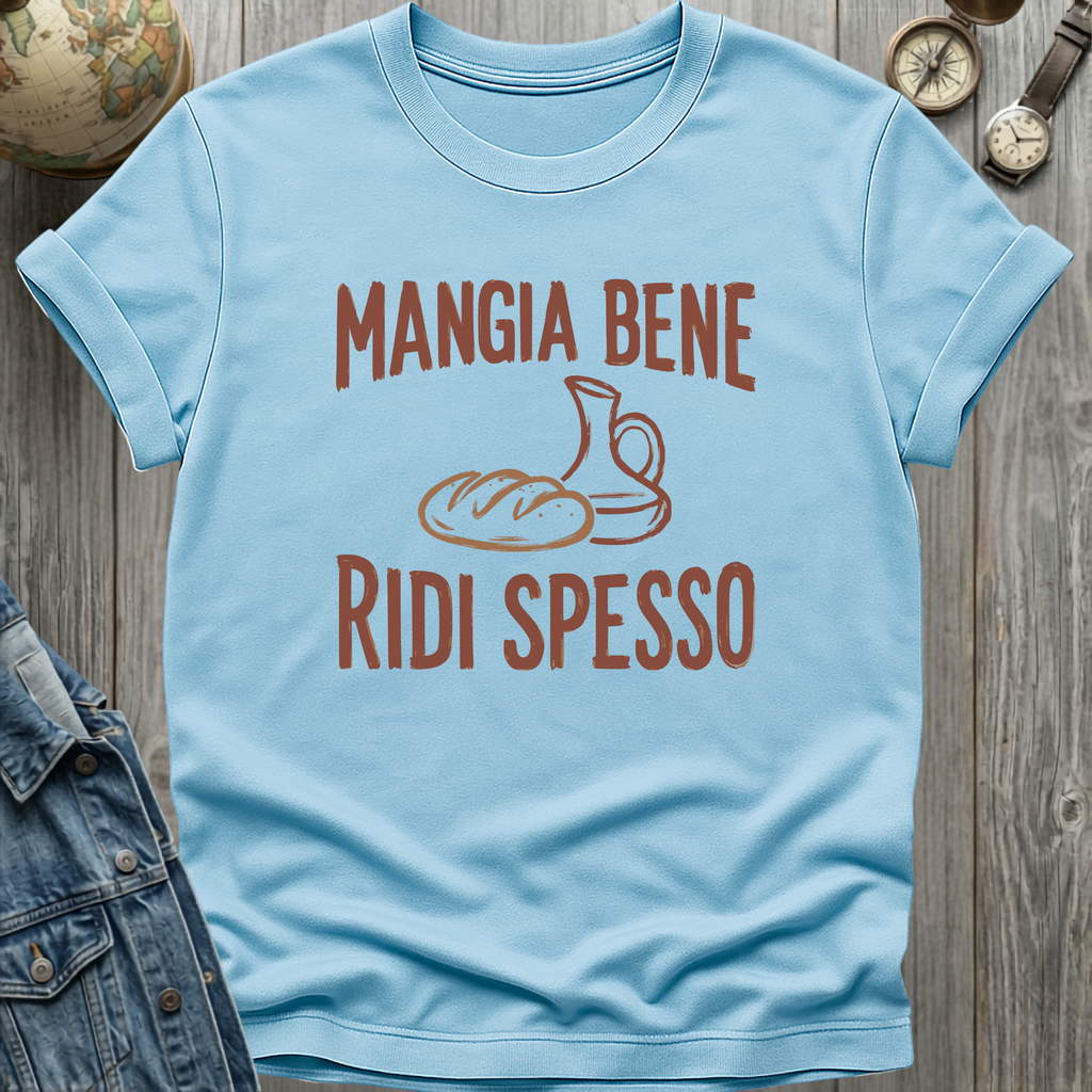 Mangia Bene Ridi Spesso T-Shirt