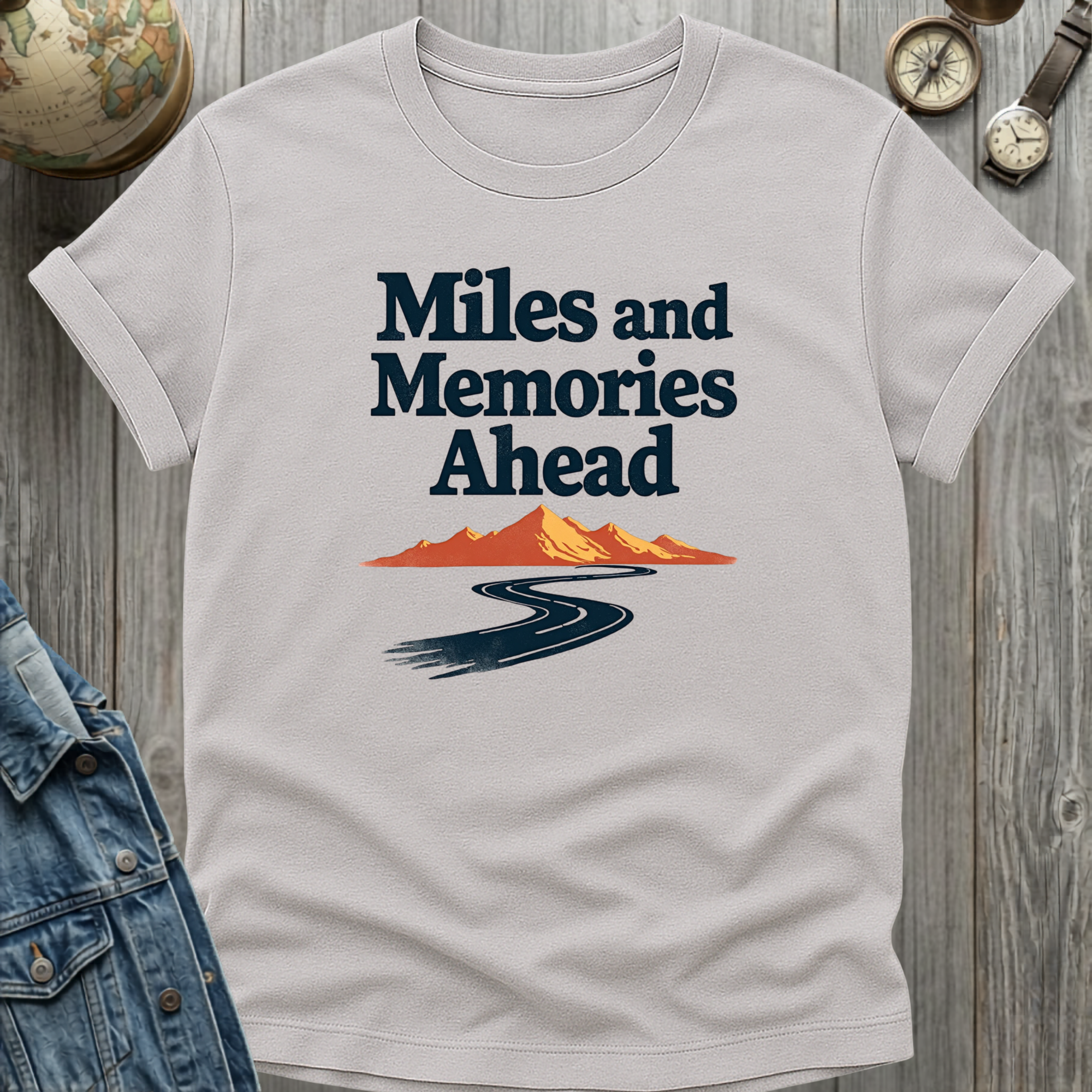 Miles and Memories Ahead T-Shirt