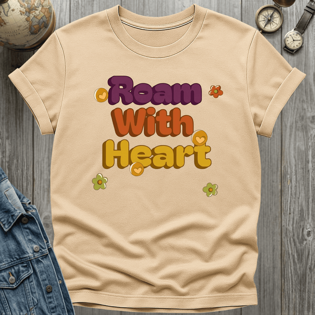 Roam With Heart T-Shirt