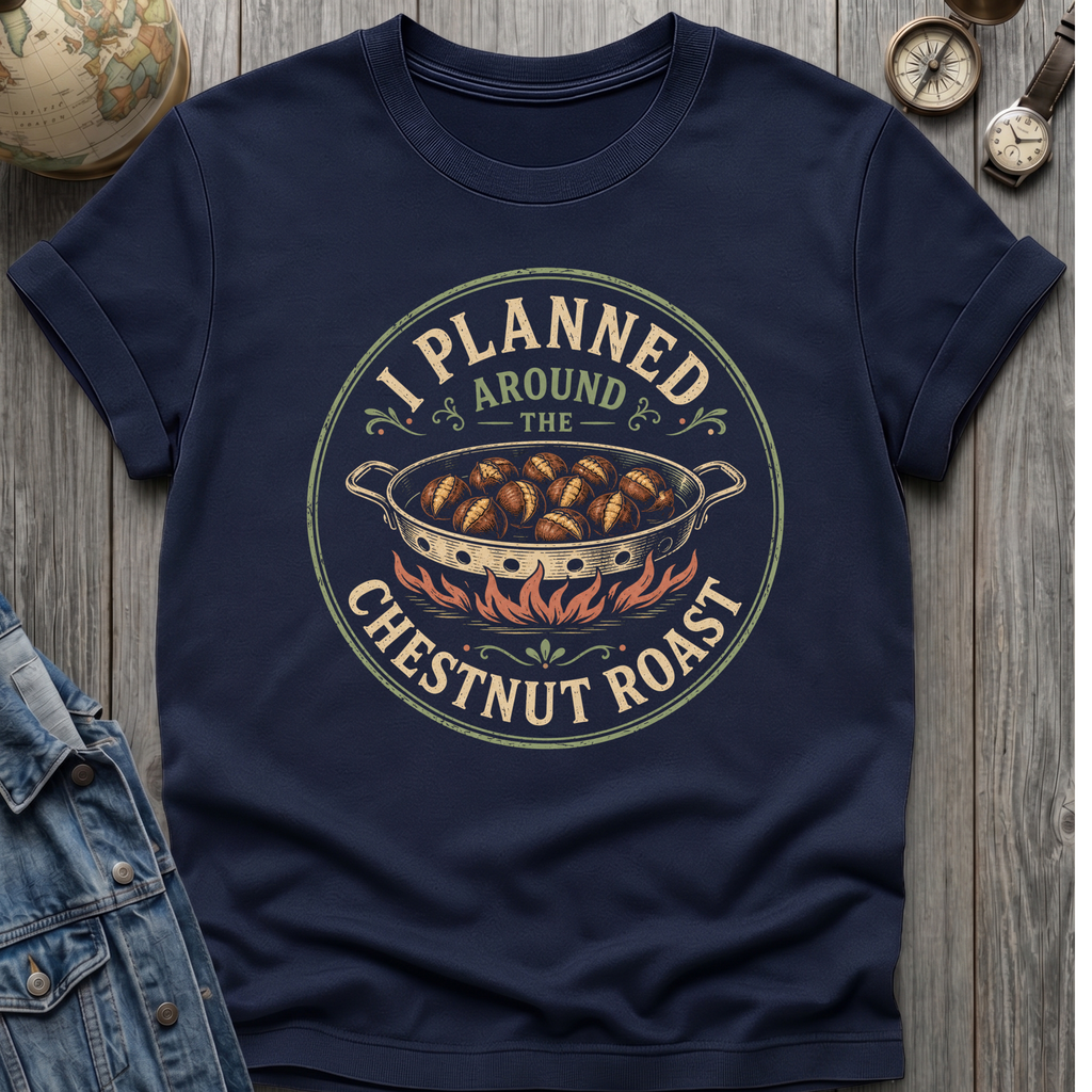 Chestnut Roast T-Shirt