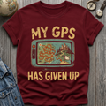 GPS Given Up T-Shirt