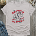 Out of Office T-Shirt