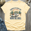 Now We Roll T-Shirt