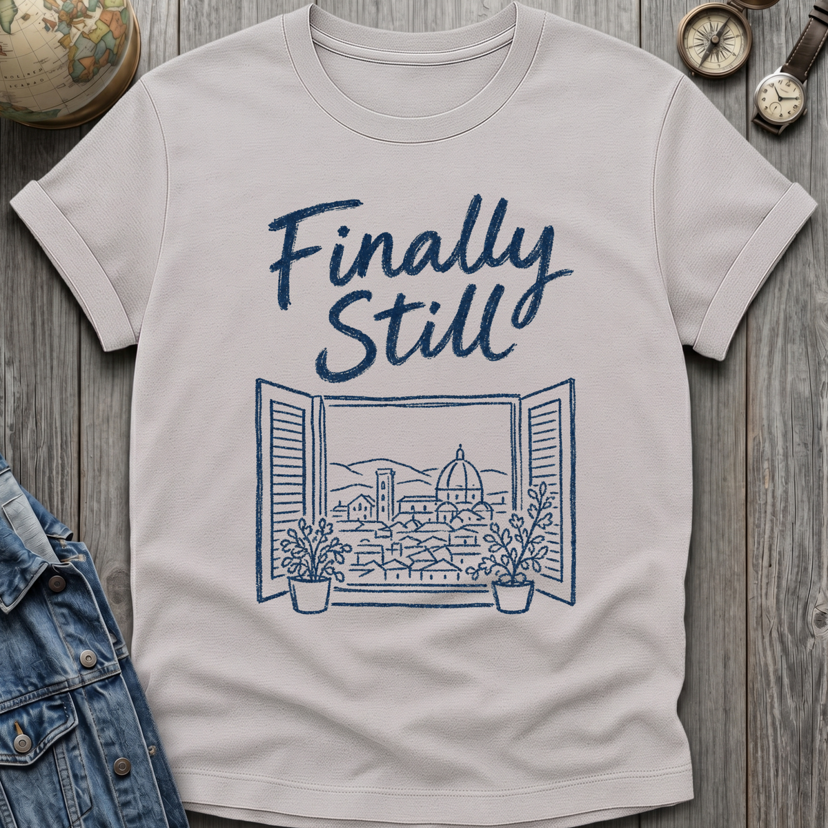 Finally Still T-Shirt