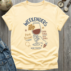Wine Weekends T-Shirt