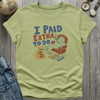 To Do Nothing T-Shirt